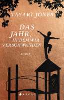 "Das Jahr, in dem wir verschwanden", Buchcover der deutschen Ausgabe. © Arche Literaturverlage.