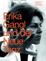 Cover des Bandes „Erika Gangl und der Neue Tanz“. © Hollitzer Verlag