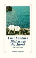 Cover des jüngsten Capri-Krimis von Luca Ventura. © Diogenes Verlag
