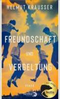 Schutzumschlag des Romans „Freundschaft und Vergeltung“. © Berlin Verlag