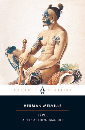 Cover der "Penguin Classics"-Ausgabe des Romans "Typee: A Peep at Polynesian Life" von Herman Melville.