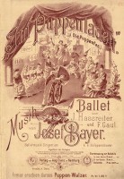 Titelblatt des Klavierzuges (von Josef Beyer) für das Ballett "Die Puppenfee". Im Juni 2019 zeigen Studierende der Ballettakademie dasbeliebte Wiener Ballett. © gemeinfrei