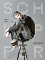 Martin Schläpfer auf dem Cover des Buches "Mein Tanz, mein Leben" Gespräche mit Bettina Trouwborst. © Henschel Verlag 