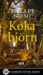 Cover der Originalausgabe: "Koka björn". © Piratförlaget / Pirat Verlag