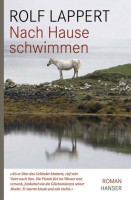 Rolf Lappert: "Nach Hause schwimmen", Roman. © Hanser Literaturverlage.de