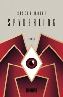 "Spyderling" Cover. © DuMont Verlag
